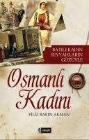 Osmanli Kadini - Barin Akman, Filiz