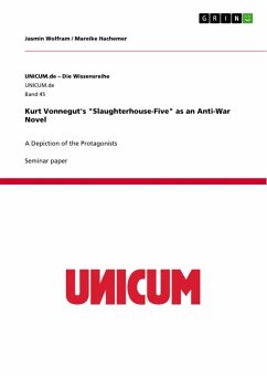 Kurt Vonnegut's "Slaughterhouse-Five" as an Anti-War Novel