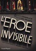 L' eroe invisibile