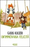Un' improvvisa felicità