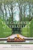 The Gardener of Versailles (eBook, ePUB)