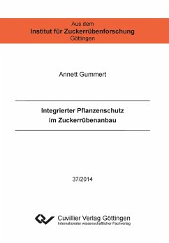 Integrierter Pflanzenschutz im Zuckerrübenanbau - Gummert, Annett