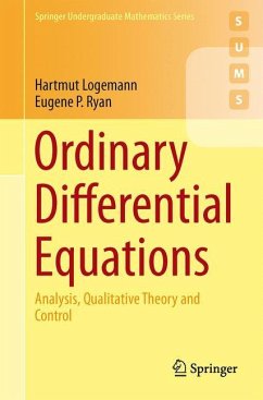 Ordinary Differential Equations - Logemann, Hartmut;Ryan, Eugene P