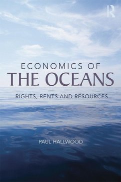 Economics of the Oceans (eBook, ePUB) - Hallwood, Paul