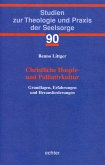 Christliche Hospiz- und Palliativkultur (eBook, ePUB)