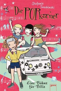 Eine Bühne für Billie / Die POPkörner Bd.3 (eBook, ePUB) - Taschinski, Stefanie