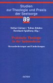 Praktische Theologie in der Spätmoderne (eBook, ePUB)