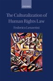 The Culturalization of Human Rights Law (eBook, PDF)