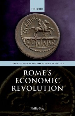Rome's Economic Revolution (eBook, PDF) - Kay, Philip