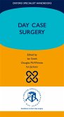 Day Case Surgery (eBook, ePUB) Day Case Surgery (eBook, ePUB)
