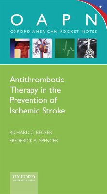 Antithrombotic Therapy in Prevention of Ischemic Stroke (eBook, PDF) - Becker, M. D.; Spencer, M. D.