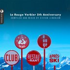 Le Rouge Verbier 5th Annivers.