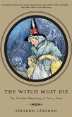 The Witch Must Die (eBook, ePUB)