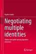 Negotiating multiple identities - Bild 1