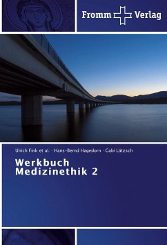 Werkbuch Medizinethik 2 - Fink et al., Ulrich;Hagedorn, Hans-Bernd;Lätzsch, Gabi