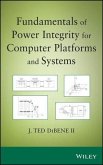 Fundamentals of Power Integrity for Computer Platforms and Systems (eBook, PDF)