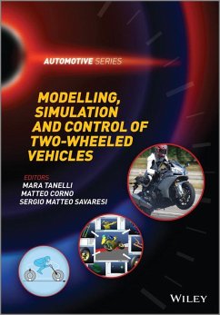 Modelling, Simulation and Control of Two-Wheeled Vehicles (eBook, PDF) - Tanelli, Mara; Corno, Matteo; Saveresi, Sergio