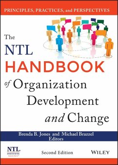 The NTL Handbook of Organization Development and Change (eBook, PDF) - Jones, Brenda B.; Brazzel, Michael