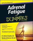 Adrenal Fatigue For Dummies (eBook, PDF)