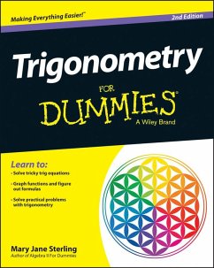 Trigonometry For Dummies (eBook, PDF) - Sterling, Mary Jane