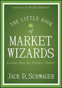 The Little Book of Market Wizards (eBook, ePUB) - Schwager, Jack D.
