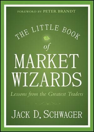 The Little Book of Market Wizards (eBook, ePUB) The Little Book of Market Wizards (eBook, ePUB)