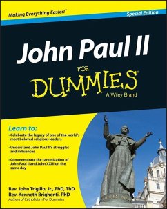 John Paul II For Dummies, Special Edition (eBook, PDF) - Trigilio, John; Brighenti, Kenneth; Toborowsky, Jonathan