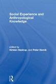 Social Experience and Anthropological Knowledge (eBook, ePUB)