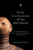 Early Civilizations of the Old World (eBook, ePUB)