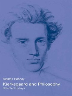Kierkegaard and Philosophy (eBook, ePUB) - Hannay, Alastair