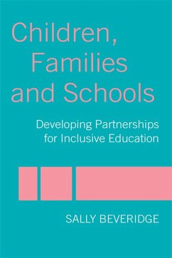 Children, Families and Schools (eBook, ePUB) - Beveridge, Sally
