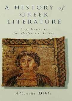 History of Greek Literature (eBook, PDF) - Dihle, Albrecht