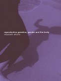 Reproductive Genetics, Gender and the Body (eBook, ePUB)