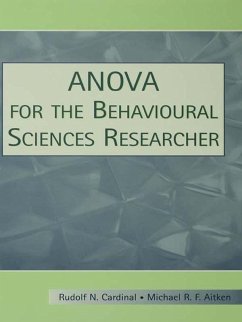 ANOVA for the Behavioral Sciences Researcher (eBook, PDF) - Cardinal, Rudolf N.; Aitken, Michael R. F.