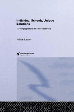 Individual Schools, Unique Solutions (eBook, ePUB) - Raynor, Adrian