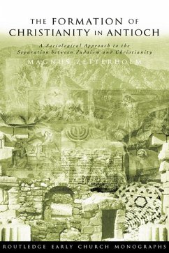 Cover The Formation of Christianity in Antioch (eBook, ePUB)