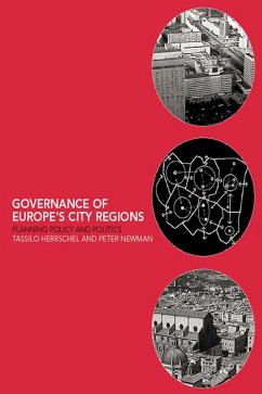 Governance of Europe's City Regions (eBook, ePUB) - Herrschel, Tassilo; Newman, Peter