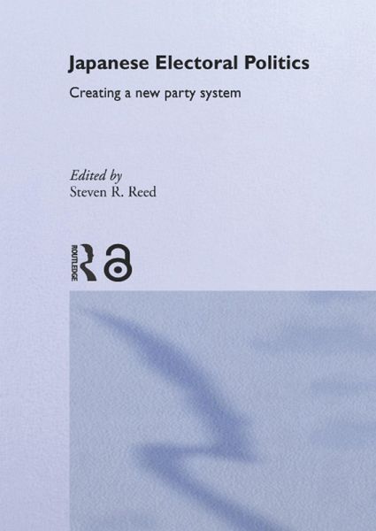 Japanese Electoral Politics (eBook, PDF) Japanese Electoral Politics (eBook, PDF)