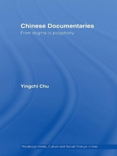 Chinese Documentaries (eBook, ePUB) - Chu, Yingchi