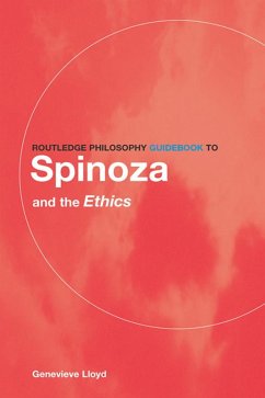 Routledge Philosophy GuideBook to Spinoza and the Ethics (eBook, PDF) - Lloyd, Genevieve