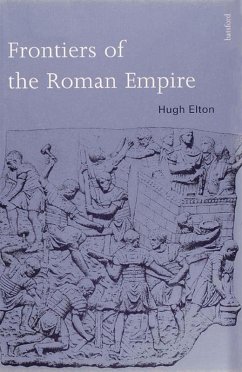 Frontiers of the Roman Empire (eBook, ePUB) - Elton, Hugh
