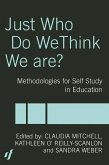 Just Who Do We Think We Are? (eBook, ePUB)