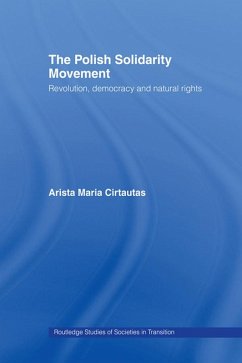 The Polish Solidarity Movement (eBook, ePUB) - Cirtautas, Arista M.