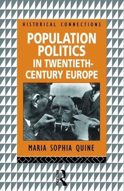 Population Politics in Twentieth Century Europe (eBook, ePUB) - Quine, Maria-Sophia