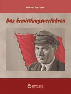 Das Ermittlungsverfahren (eBook, PDF) - Baumert, Walter