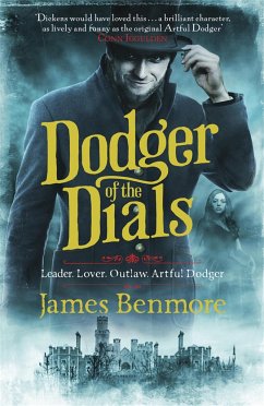 Dodger of the Dials - Benmore, James