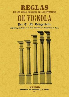 Reglas de los cinco ordenes de arquitectura de Vignola - Vignola