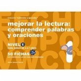 Mejorar la lectura : comprender palabras y oraciones : nivel 1 : para niños de 6 a 7 años