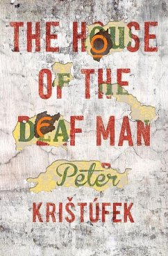 The House of the Deaf Man - Kristufek, Peter