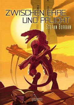 Zwischen Ehre und Pflicht / Der Ruul-Konflikt Bd.8 - Burban, Stefan